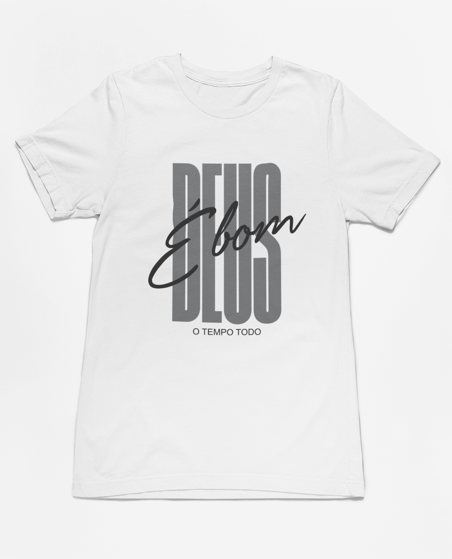Camiseta Deus é Bom